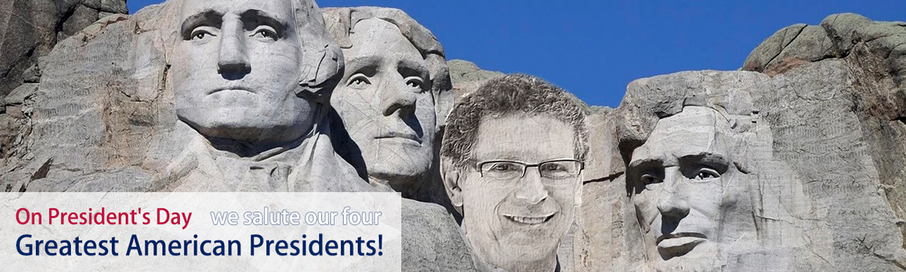On Presidesnt’s Day we salute our four Greatest American Presidents!